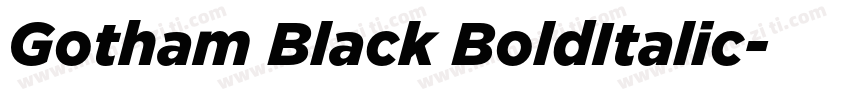 Gotham Black BoldItalic字体转换